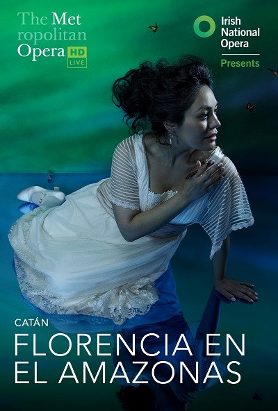 MET Opera: Florencia en el Amazonas (Encore)